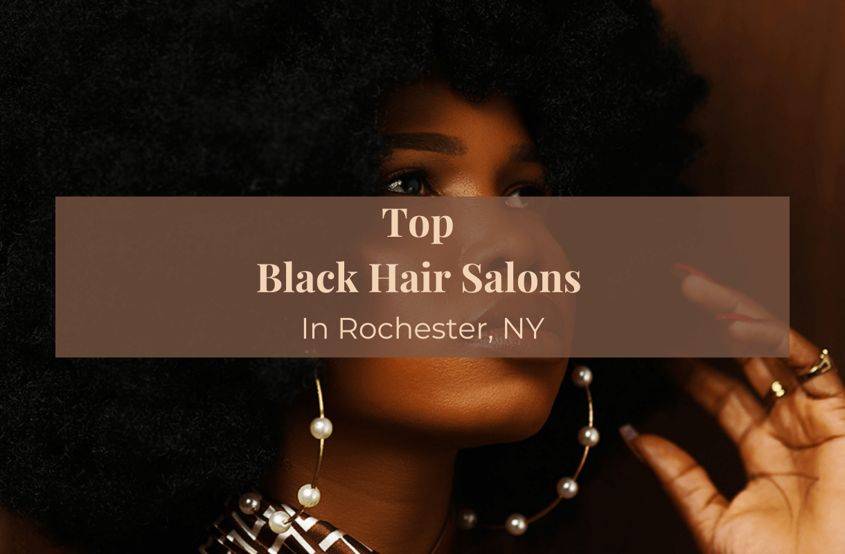 Top black hair salons rochester ny - black owned in rochester