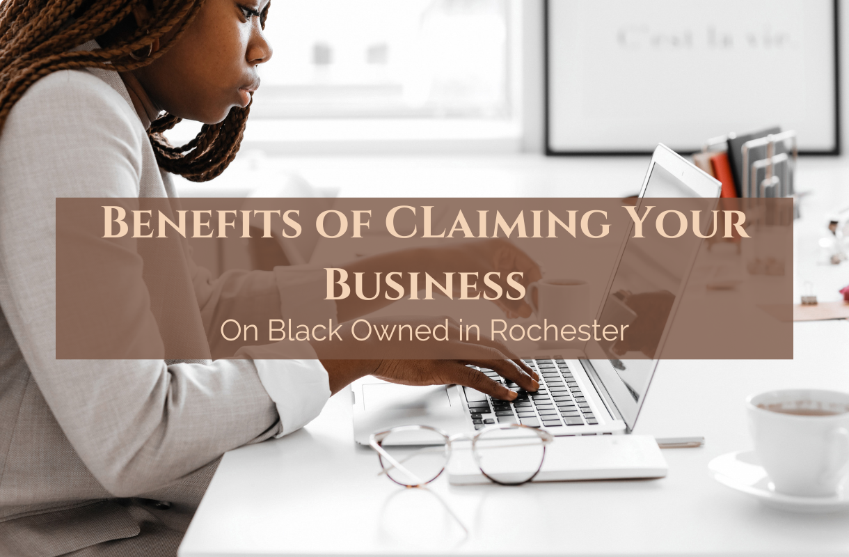 benefits of claiming your business listing on black owned in rochester