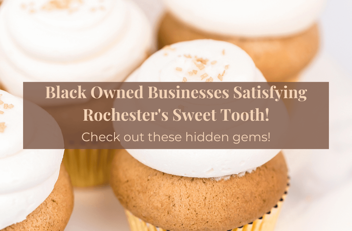 Black Owned businesses satisfying Rochester's sweet tooth