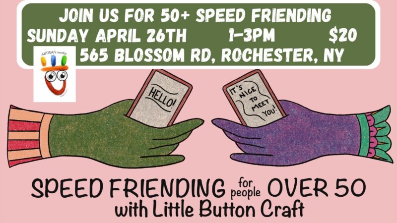 Speed Friending 50+ with Little Button Craft @ ARTISANworks